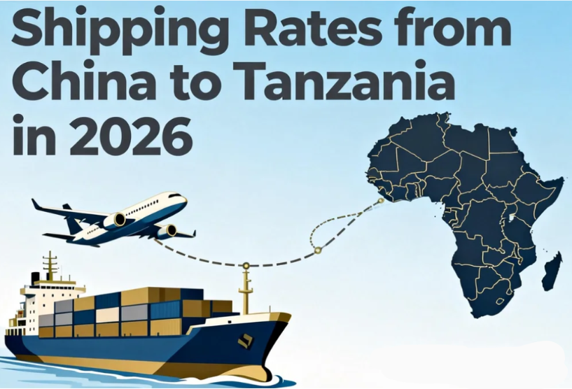 Shipping Rates from China to Tanzania in 2026: Complete Cost Guide & Latest Updates
